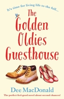 The Golden Oldies Guesthouse 1786817306 Book Cover