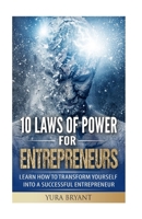 10 Laws of Power for Entrepreneurs 198157719X Book Cover