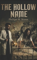The hollow name: Master your English through Mystery: A B2+ Intermediate Novel B0GVT22DTL Book Cover