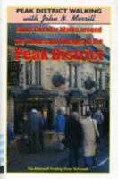 Short Circular Walks Around the Towns and Villages of the Peak District (Short Circular Walk Guides) 0907496768 Book Cover