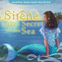 Sirène and the Secret of the Sea 1958912166 Book Cover
