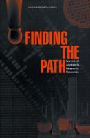 Finding the Path: Issues of Access to Research Resources 0309066255 Book Cover