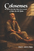 52 Temas Del Libro de Colosenses EL CRISTO TOTAL El Diseño de una Vida sin Carencias (Spanish Edition) B0GHF53NW3 Book Cover