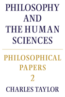 Philosophical Papers: Volume 2, Philosophy and the Human Sciences (Philosophical Papers, Vol 2) 0521317495 Book Cover