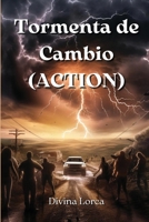 Tormenta de Cambio (ACTION) 9617614685 Book Cover