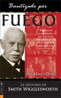 Bautrzado por Fuego (Baptized By Fire) 0829745017 Book Cover