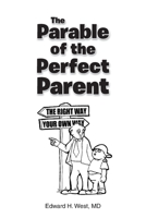 The Parable of the Perfect Parent B0CLZ42LS1 Book Cover