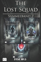 The Lost Squad Sammelband 2 (German Edition) B0CKLTYT59 Book Cover