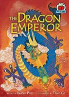 The Dragon Emperor: A Chinese Folktale 082256744X Book Cover