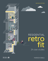 Residential Retrofit: 24 Case Studies 1915722578 Book Cover