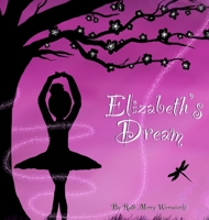 Elizabeth's Dream B0BW2ZZG2K Book Cover
