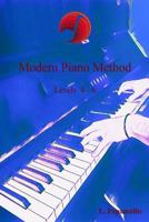 Modern Piano Method Levels 4-6: Levels 4-6 172611449X Book Cover