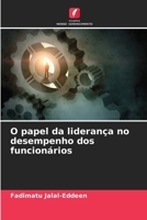 O papel da liderança no desempenho dos funcionários (Portuguese Edition) 6135609106 Book Cover