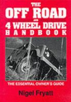 The Off Road And 4 Wheel Drive Handbook 0947981268 Book Cover