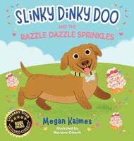 Slinky Dinky Doo: and the Razzle Dazzle Sprinkles 196232205X Book Cover