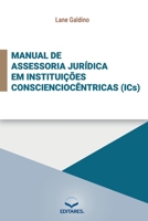 Manual de Assessoria Jur?dica em Institui??es Consciencioc?ntricas (ICS) 8584771484 Book Cover