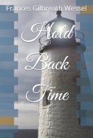 Hold Back Time B0BJCHWCKX Book Cover