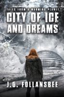 City of Ice and Dreams 0984905464 Book Cover