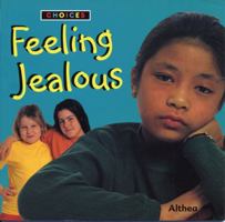 Choices: Feeling Jealous 0836821173 Book Cover