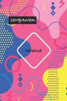 Companion Notebook: Designer Notebook: Wide Ruled Lined Paper Notebook Journal: Designer Workbook for Writing Notes 1674434146 Book Cover