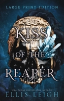 Kiss of the Reaper: Death Is Not The End: A Paranormal Fantasy Romance 1954702329 Book Cover