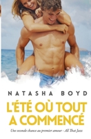 L'été où tout a commencé (French Edition) 108807622X Book Cover