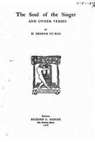 The Soul Of The Singer: And Other Verses... 1530194202 Book Cover