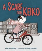 A Scarf for Keiko 154152165X Book Cover