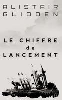 Le Chiffre de Lancement 1477596100 Book Cover