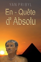 En-Quête d'Absolu (French Edition) B0DG1XDYQM Book Cover