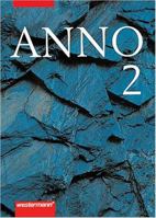 ANNO, Bd.2, Vom Mittelalter bis zum Ende des Absolutismus 3141109427 Book Cover