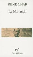 Le nu perdu et autres poèmes, 1964-1975 2070321789 Book Cover