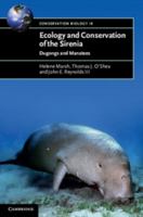 Ecology and Conservation of the Sirenia 0521716438 Book Cover