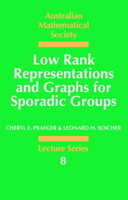 Low Rank Representations and Graphs for Sporadic Groups (Australian Mathematical Society Lecture Series) 0521567378 Book Cover