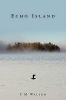 Echo Island 1460956923 Book Cover