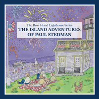 The Island Adventures of Paul Stedman: The Rose Island Lighthouse Series 1949116468 Book Cover