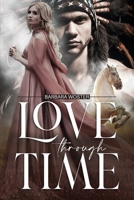 Love through Time 1733660232 Book Cover
