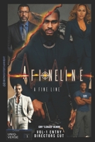 A Fine Line Volume 1 Entry: Directors Cut (Uniq-Verse: Earth 1) B0F7494QLC Book Cover