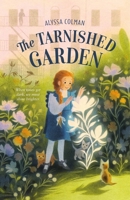 Tarnished Garden 1250866529 Book Cover