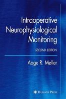 Intraoperative Neurophysiological Monitoring 1441974350 Book Cover