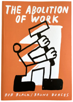 The Abolition Of Work 1942801386 Book Cover