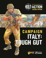 Bolt Action: Campaign: Italy: Tough Gut 1472860187 Book Cover