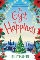 The Gift of Happiness 1916011179 Book Cover