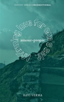 Amour-propre: Affirming love for one's self 1685862713 Book Cover