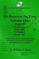 Lit Between the Ears, Volume One 0977840220 Book Cover