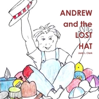 Andrew And The Lost Hat 1105170551 Book Cover