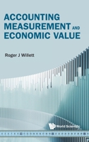 Accounting Measurement and Economic Value 9819818842 Book Cover