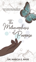 The Metamorphosis of Purpose B0C2N75XLN Book Cover
