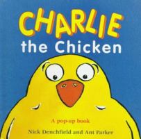 Charlie the Chicken: A Pop-Up Book 0333679555 Book Cover