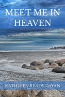 Meet Me in Heaven B0FHQ5HJ5Y Book Cover